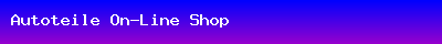 Autoteile On-Line Shop