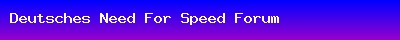 Deutsches Need For Speed Forum
