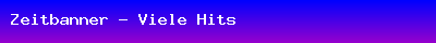 Zeitbanner - Viele Hits