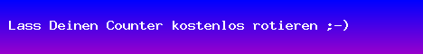 Lass Deinen Counter kostenlos rotieren ;-)